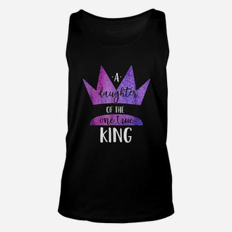 A Daughter Of The One True King Unisex Tank Top | Crazezy