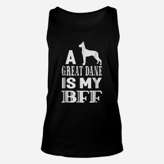 A Great Dane Dog Is My Bff Best Friend Animal Gift T-Shirt Unisex Tank Top | Crazezy UK