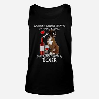 A Woman Cannot Survive Wine Alone Also Needs Boxer Dog Unisex Tank Top - Seseable