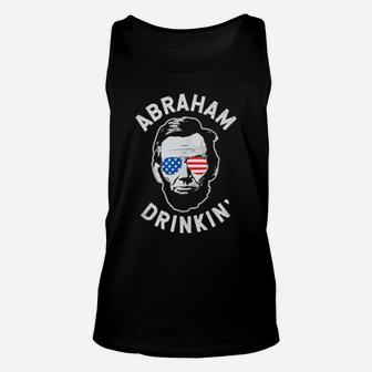 Abraham Drinking Abe 4Th Of July Lincoln Unisex Tank Top - Monsterry CA