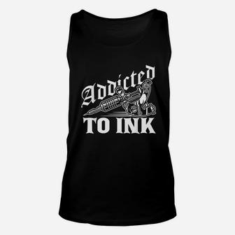 Addicted To Ink Tattoo Lover Tattoo Artist Unisex Tank Top - Thegiftio