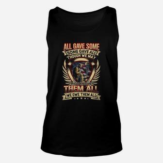 All Gave Some Some Gave All Though We May Not Know Them All Shirt Unisex Tank Top - Thegiftio UK