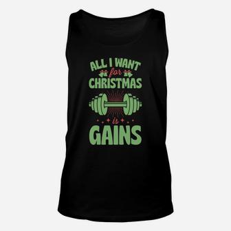 All I Want For Christmas Is Gains Funny Gym Workout Unisex Tank Top | Crazezy DE