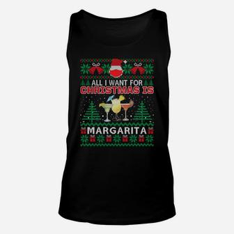All I Want For Christmas Is Margarita Funny Ugly Sweater Sweatshirt Unisex Tank Top | Crazezy UK