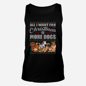 All I Want For Christmas Is More Dogs Ugly Xmas Sweater Gift Sweatshirt Unisex Tank Top | Crazezy UK