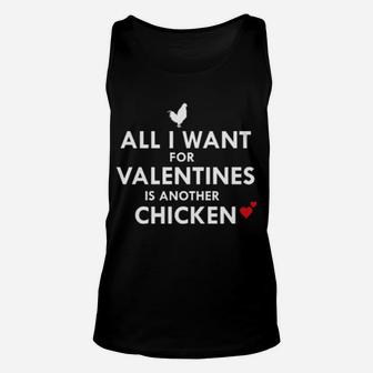 All I Want For Valentines Is Another Chicken Unisex Tank Top - Monsterry
