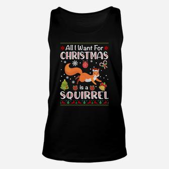 All I Want Is A Squirrel For Christmas Ugly Xmas Pajamas Sweatshirt Unisex Tank Top | Crazezy DE