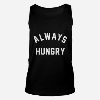 Always Hungry Cute Graphic Unisex Tank Top - Thegiftio UK