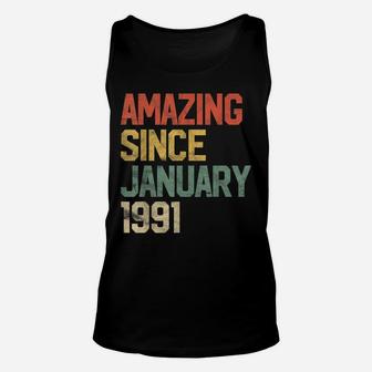 Amazing Since January 1991 30Th Birthday Gift 30 Year Old Unisex Tank Top | Crazezy DE