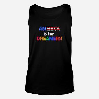 America Is For Dreamers Unisex Tank Top - Monsterry