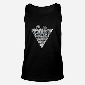 And Into The Forest I Go Nature Lover Unisex Tank Top | Crazezy