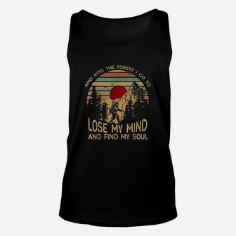 And Into The Forest I Go To Lose My Mind Find My Soul Unisex Tank Top | Crazezy UK