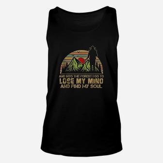 And Into The Forest I Go To Lose My Mind Unisex Tank Top | Crazezy