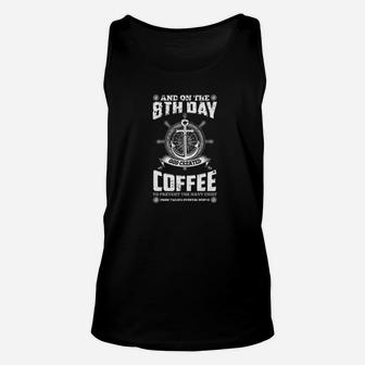 And On The 8th Day God Created Coffee 10001 Unisex Tank Top - Thegiftio UK