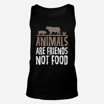 Animals Are Friend - Not Food Sweatshirt Unisex Tank Top | Crazezy CA