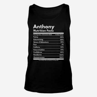 Anthony Gift Nutrition Facts Funny Personalized Name Anthony Unisex Tank Top | Crazezy