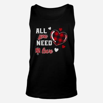 Are You Need Is Love Valentine Gift Happy Valentines Day Unisex Tank Top - Seseable