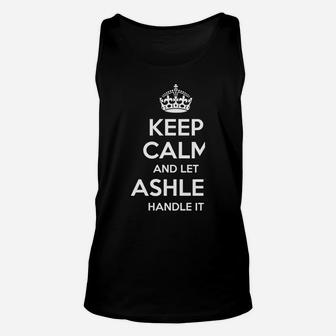 Ashley Keep Calm Personalized Name Funny Birthday Gift Idea Unisex Tank Top | Crazezy CA