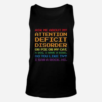 Ask Me About My Attention Deficit Disorder Retro Gamer Adhd Unisex Tank Top | Crazezy AU