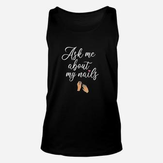 Ask Me About My Nails Unisex Tank Top - Thegiftio UK