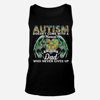 Autism Awareness Autism Dad Never Give Up Unisex Tank Top - Monsterry