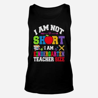 Autism I Am Not Short I Am Kindergarten Teacher Size Unisex Tank Top - Monsterry