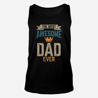 Awesome Dad Worlds Best Daddy Ever Tee Fathers Day Outfit Unisex Tank Top | Crazezy DE
