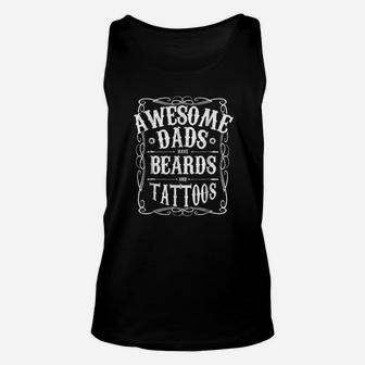 Awesome Dads Have Beards And Tattoos Funny Unisex Tank Top | Crazezy