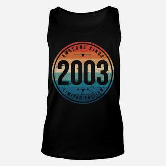 Awesome Since 2003 - 17 Years Old, 17Th Birthday Gift Unisex Tank Top | Crazezy DE