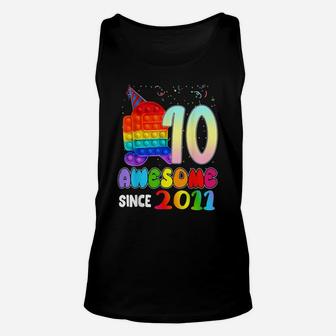Awesome Since 2011 Among Pop It With Us 10Th Birthday Unisex Tank Top | Crazezy