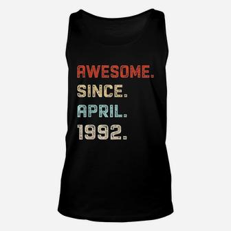 Awesome Since April 1992 Birthday 29 Years Old Unisex Tank Top | Crazezy