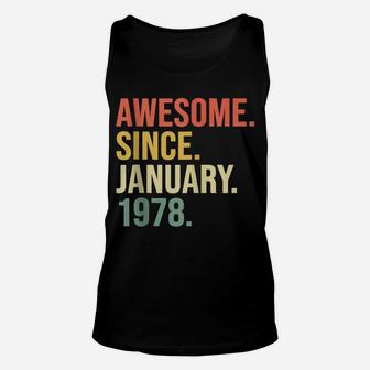 Awesome Since January 1978, 42 Years Old, 42Nd Birthday Gift Unisex Tank Top | Crazezy CA