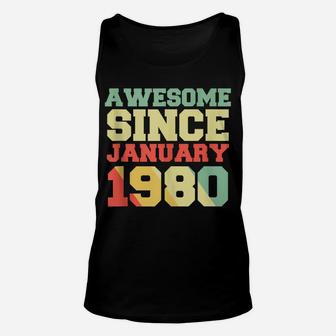 Awesome Since January 1980 40Th Birthday Retro Funny Gift Unisex Tank Top | Crazezy