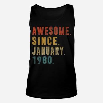 Awesome Since January 1980 42Nd Birthday Gift 42 Year Old Unisex Tank Top | Crazezy DE