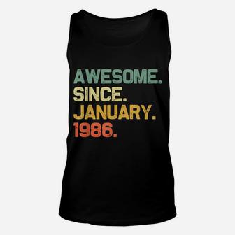 Awesome Since January 1986 35Th Birthday 35 Years Old Gift Unisex Tank Top | Crazezy