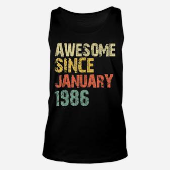 Awesome Since January 1986 35Th Birthday Gift 35 Years Old Unisex Tank Top | Crazezy AU
