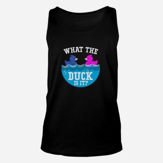Baby Gender Reveal Party What The Duck Is It Baby Reveal Unisex Tank Top - Monsterry