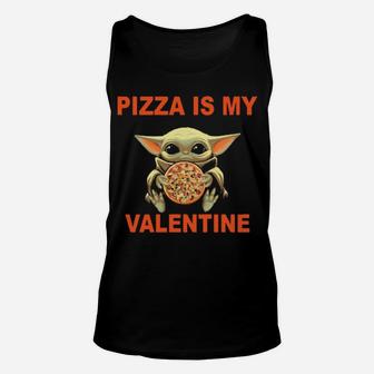 Baby Hug Pizza Is My Valentine Unisex Tank Top - Monsterry