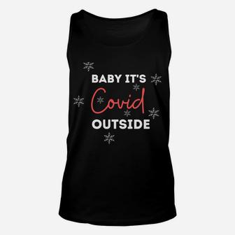 Baby Its CO-VID Outside Christmas Santa T Shirt Sweatshirt Unisex Tank Top | Crazezy AU