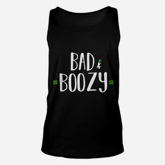 Bad And Boozy Funny Saint Patrick Day Drinking Gift Unisex Tank Top | Crazezy