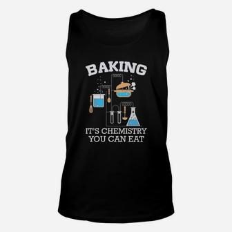 Baking Is Chemistry You Can Eat Unisex Tank Top - Monsterry UK