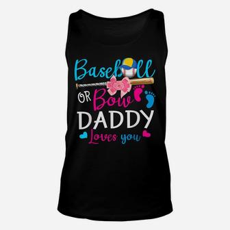 Baseball Or Bow Daddy Loves You Baseball Gender Reveal Unisex Tank Top | Crazezy AU