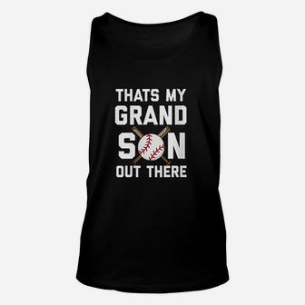Baseball Quote Thats My Grandson Out There Grandma Grandpa Unisex Tank Top | Crazezy
