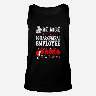 Be Nice To Be Dollar General Employee Santa Is Watching Unisex Tank Top - Thegiftio UK