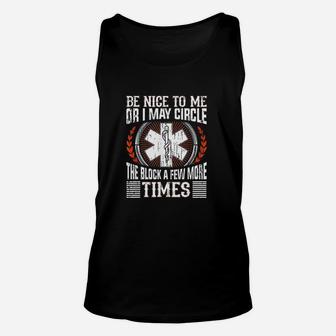Be Nice To Me Or I May Circle Unisex Tank Top | Crazezy