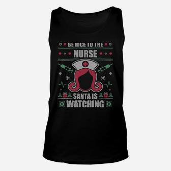 Be Nice To The Nurse Ugly Christmas Sweater Rn Nursing Gift Sweatshirt Unisex Tank Top | Crazezy UK