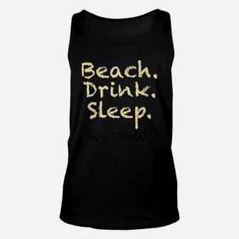 Beach Drink Sleep Unisex Tank Top | Crazezy CA