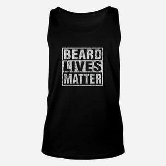 Beard Lives Matter Funny Vintage Gift Unisex Tank Top | Crazezy