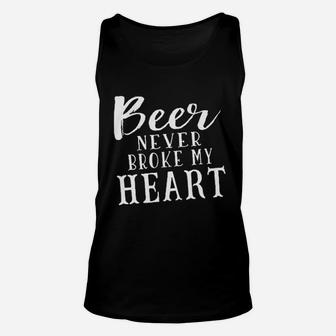 Beer Never Broke My Heart Unisex Tank Top | Crazezy