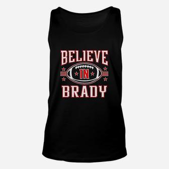 Believe In Brady Unisex Tank Top - Thegiftio